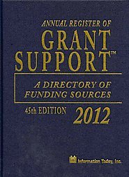 Annual Register of Grant Support 2012: A Directory of Funding Sources  2011 9781573874175 Front Cover