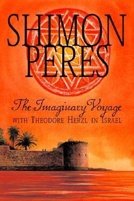 Imaginary Voyage With Theodor Herzl in Israel  2000 9781581950175 Front Cover