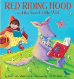 Red Riding Hood and the Sweet Little Wolf:   2013 9781589251175 Front Cover