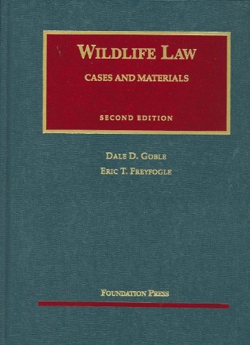 Wildlife Law, Cases and Materials, 2d  2nd 2010 (Revised) 9781599416175 Front Cover