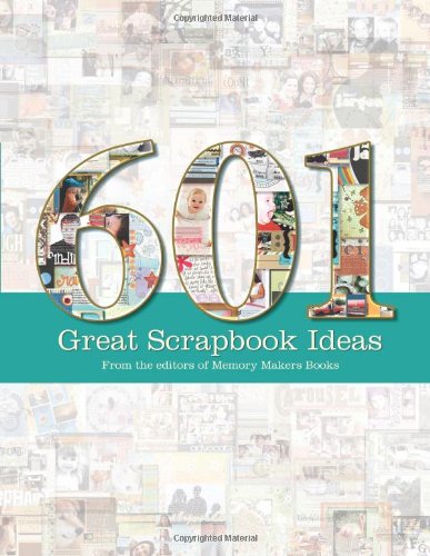 601 Great Scrapbook Ideas   2007 9781599630175 Front Cover