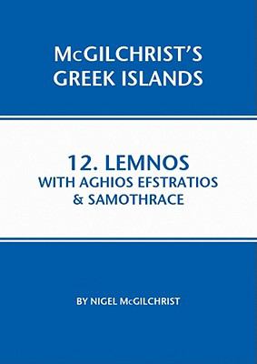 Lemnos with Aghios Efstratios and Samothrace   2010 9781907859175 Front Cover