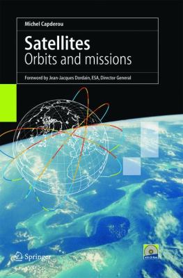 Satellites Orbits and Missions  2005 9782287213175 Front Cover
