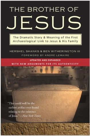 Brother of Jesus The Dramatic Story and Meaning of the First Archaeological Link to Jesus and His Family N/A 9780060581176 Front Cover