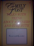 Emily Post Talks with Teenagers about Manners and Etiquette   1986 9780060961176 Front Cover