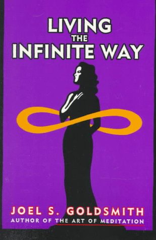 Living the Infinite Way  N/A 9780062503176 Front Cover