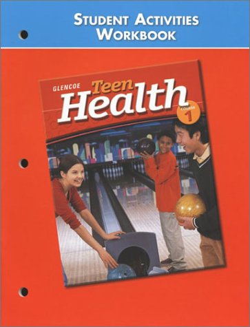 Teen Health Course 1, Student Activities Workbook  5th 2003 (Student Manual, Study Guide, etc.) 9780078261176 Front Cover