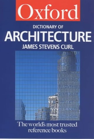Dictionary of Architecture   2000 9780192800176 Front Cover