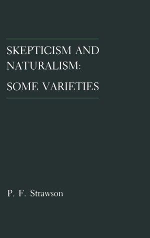 Skepticism and Naturalism Some Varieties  1985 (Reprint) 9780231059176 Front Cover