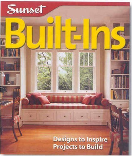Built-Ins Designs to Inspire, Projects to Build  2009 9780376011176 Front Cover