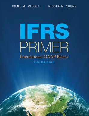 IFRS Primer International GAAP Basics   2010 9780470483176 Front Cover