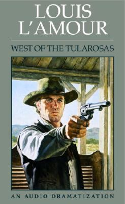 West of the Tularosas Abridged  9780553700176 Front Cover