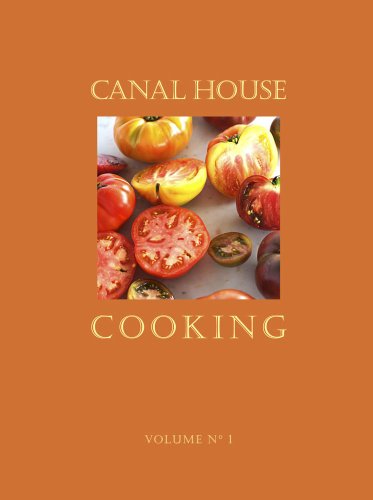Canal House Cooking - Summer   2011 9780692003176 Front Cover