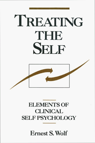 Treating the Self Elements of Clinical Self Psychology  1988 9780898627176 Front Cover