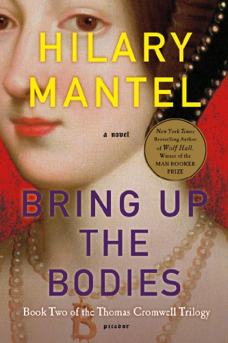 Bring up the Bodies A Novel N/A 9781250024176 Front Cover