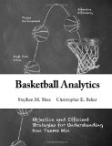 Basketball Analytics Objective and Efficient Strategies for Understanding How Teams Win N/A 9781492923176 Front Cover