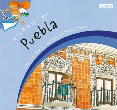 De la A la Z Por Puebla  2010 9786074490176 Front Cover