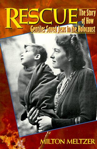 Rescue The Story of How Gentiles Saved Jews in the Holocaust  1991 9780064461177 Front Cover