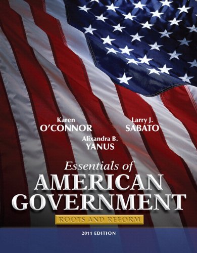 Essentials of American Government 2011 Roots and Reform 10th 2011 9780205073177 Front Cover
