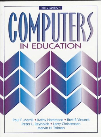 Computers in Education  3rd 1996 (Revised) 9780205185177 Front Cover
