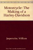 Motorcycle The Making of a Harley-Davidson  1984 9780316458177 Front Cover