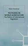 Pesticides in World Agriculture (Macmillan International Political Economy) N/A 9780333374177 Front Cover