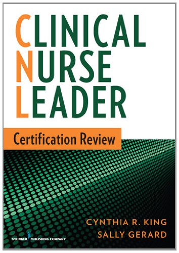 Clinical Nurse Leader Certification Review   2013 9780826171177 Front Cover