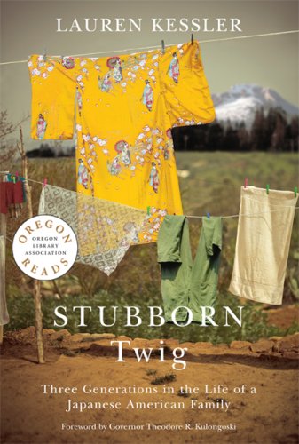 Stubborn Twig Three Generations in the Life of a Japanese American Family N/A 9780870714177 Front Cover