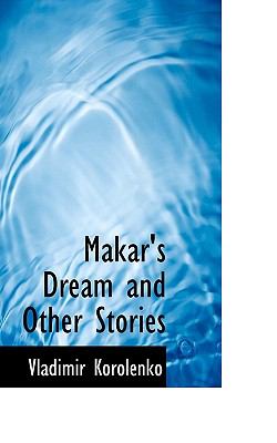 Makar's Dream and Other Stories N/A 9781115317177 Front Cover