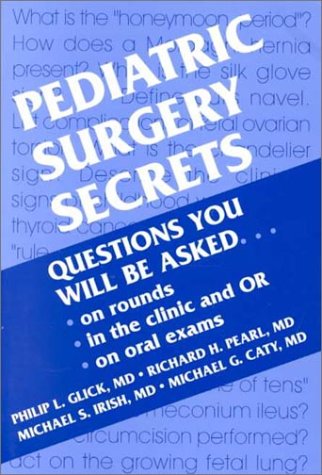 Pediatric Surgery Secrets   2001 9781560533177 Front Cover