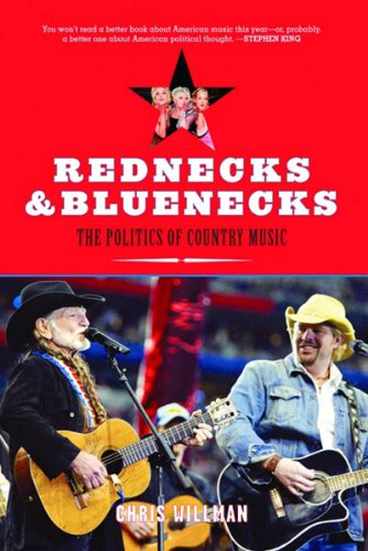 Rednecks &amp; Bluenecks The Politics of Country Music  2005 9781595580177 Front Cover