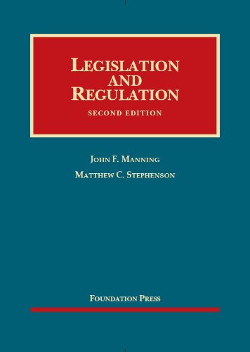 Legislation and Regulation:   2013 9781609302177 Front Cover