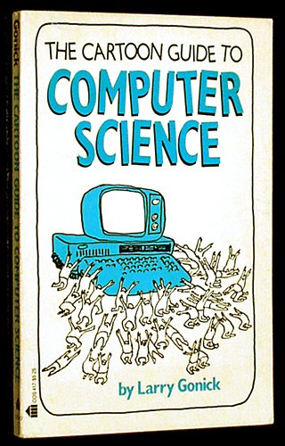 Cartoon Guide to Computer Science   1983 9780064604178 Front Cover