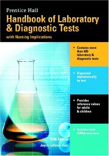 Laboratory and Diagnostic Tests with Nursing Implications  5th 2005 9780131180178 Front Cover