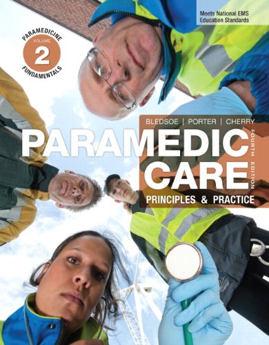 Paramedic Care Principles and Practice 4th 2013 (Revised) 9780132112178 Front Cover