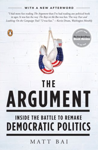 Argument Inside the Battle to Remake Democratic Politics N/A 9780143114178 Front Cover