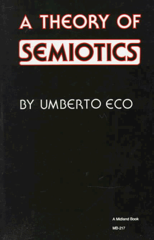 Theory of Semiotics   1978 9780253202178 Front Cover