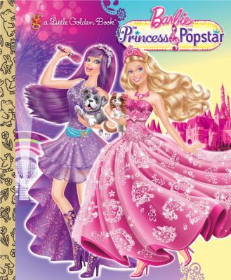 Princess and the Popstar Little Golden Book (Barbie)  N/A 9780307976178 Front Cover