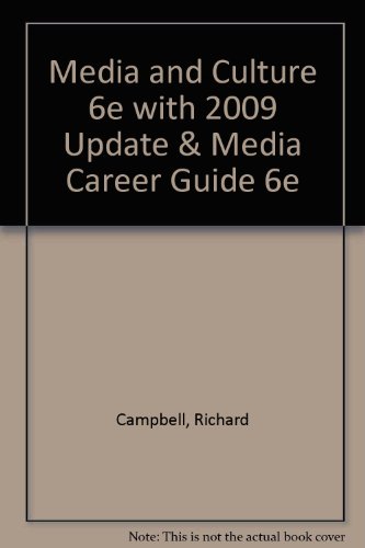 Media and Culture 6th Ed with 2009 Update + Media Career Guide 6th Ed:  2008 9780312488178 Front Cover
