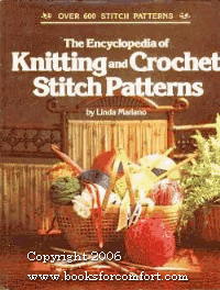 Encyclopedia of Knitting and Crochet Stitch Patterns   1977 9780442251178 Front Cover