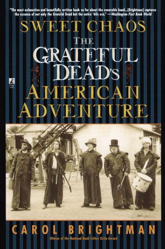 Sweet Chaos The Grateful Dead's American Adventure  1999 9780671011178 Front Cover