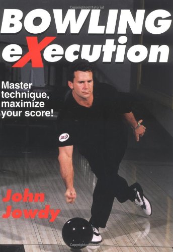 Bowling Execution   2002 9780736042178 Front Cover