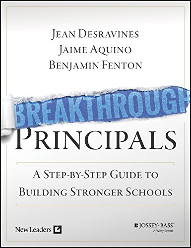 Breakthrough Principals A Step-By-Step Guide to Building Stronger Schools  2016 9781118801178 Front Cover