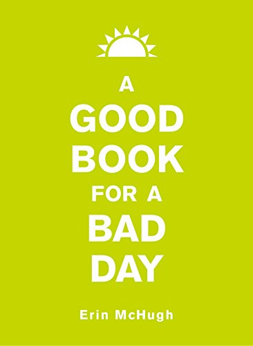 Good Book for a Bad Day   2015 9781449462178 Front Cover