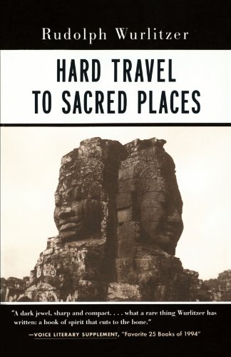 Hard Travel to Sacred Places   1995 9781570621178 Front Cover