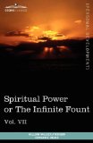 Personal Power Books Spiritual Power or the Infinite Fount N/A 9781616404178 Front Cover