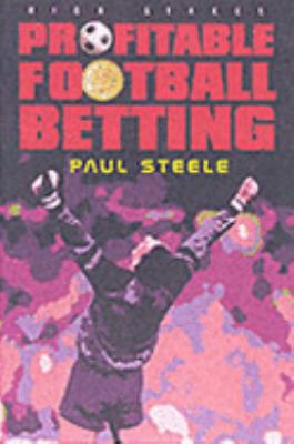 Profitable Football Betting  2nd 2003 9781843440178 Front Cover
