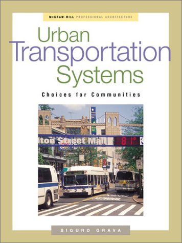 Urban Transportation Systems Choices for Communities  2003 9780071384179 Front Cover