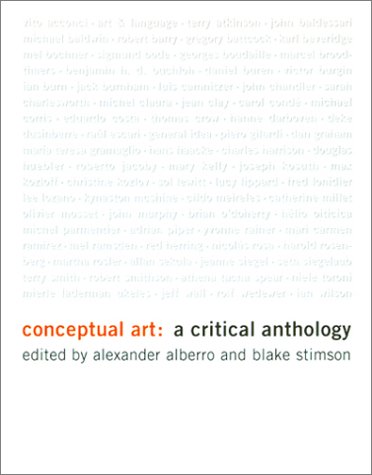 Conceptual Art A Critical Anthology  2000 (Reprint) 9780262511179 Front Cover