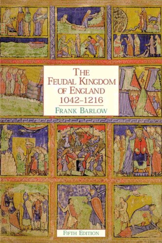 Feudal Kingdom of England 1042-1216 5th 1999 (Revised) 9780582381179 Front Cover